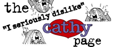 The I seriously dislike Cathy Page